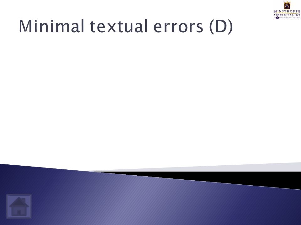 Minimal textual errors (D)