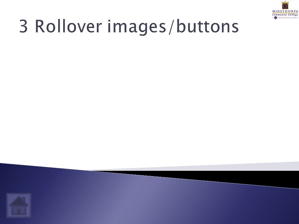 3 Rollover images/buttons