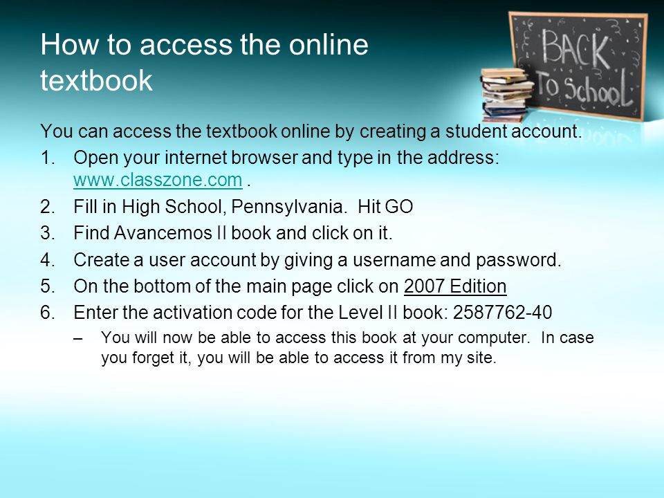 How to access the online textbook You can access the textbook online by creating a student account.