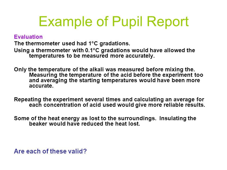 Example of Pupil Report Evaluation The thermometer used had 1°C gradations.