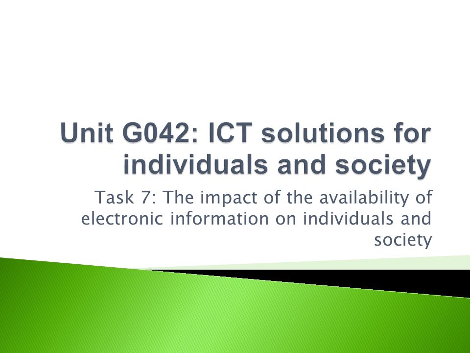 Task 7: The impact of the availability of electronic information on individuals and society