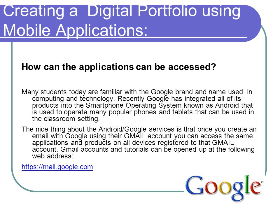 Creating a Digital Portfolio using Mobile Applications: How can the applications can be accessed.