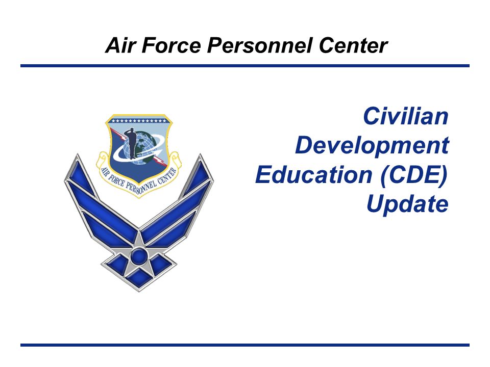 Air Force Personnel Center Mike Cerda 16 Jul 2015 Civilian Development. -  ppt download