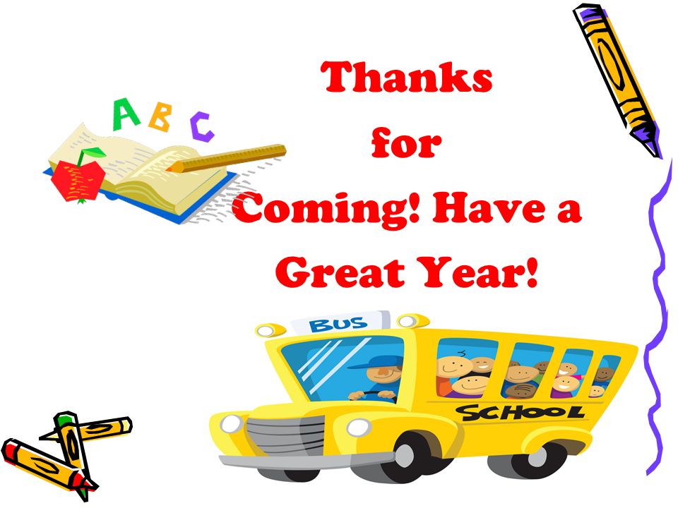 Thanks for Coming! Have a Great Year!