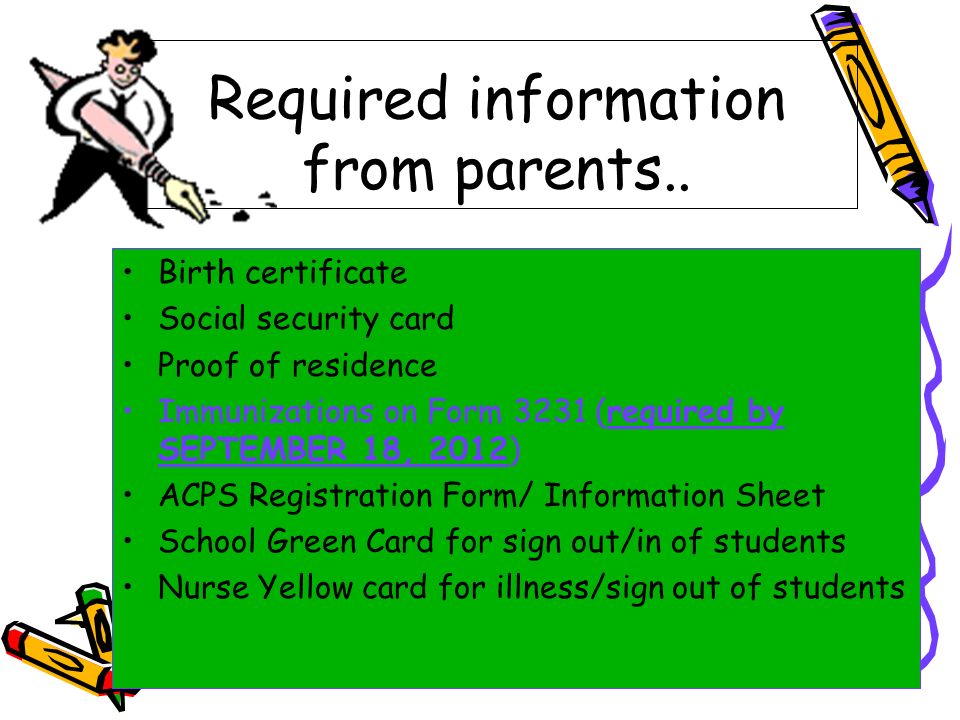 Required information from parents..