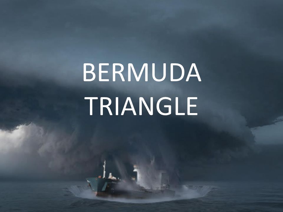 BERMUDA TRIANGLE.