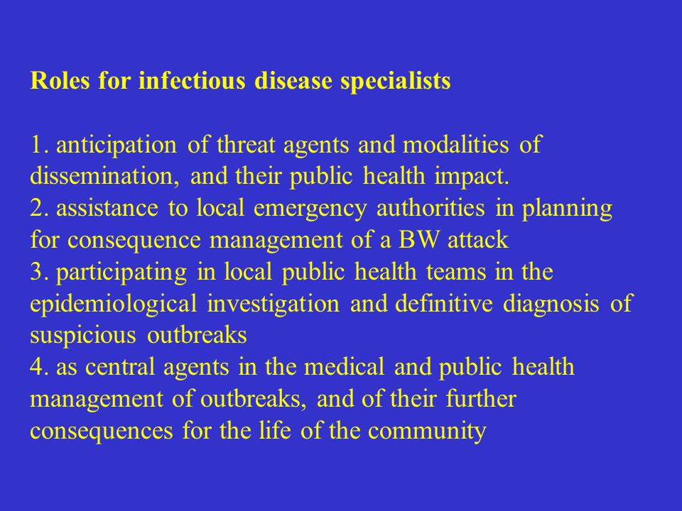 Roles for infectious disease specialists 1.
