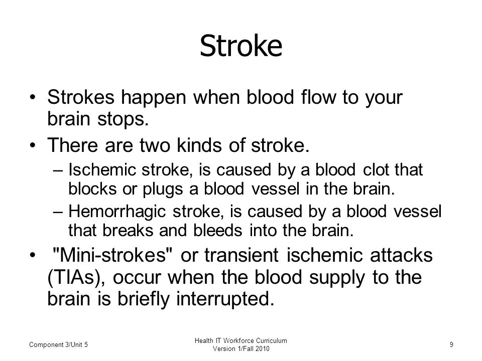 Stroke Strokes happen when blood flow to your brain stops.