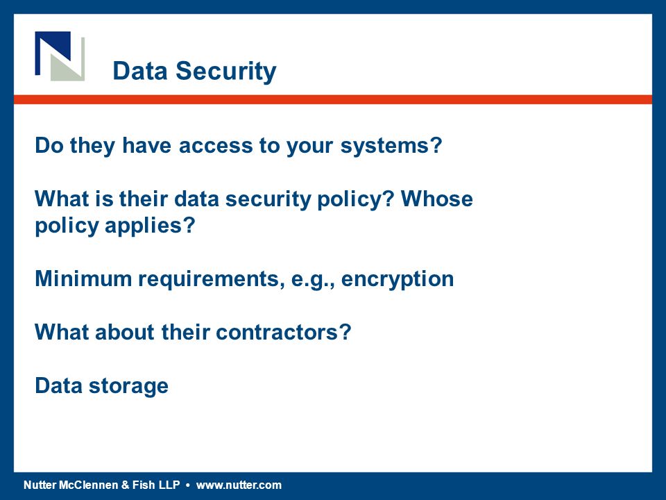 Nutter McClennen & Fish LLP   Data Security Do they have access to your systems.
