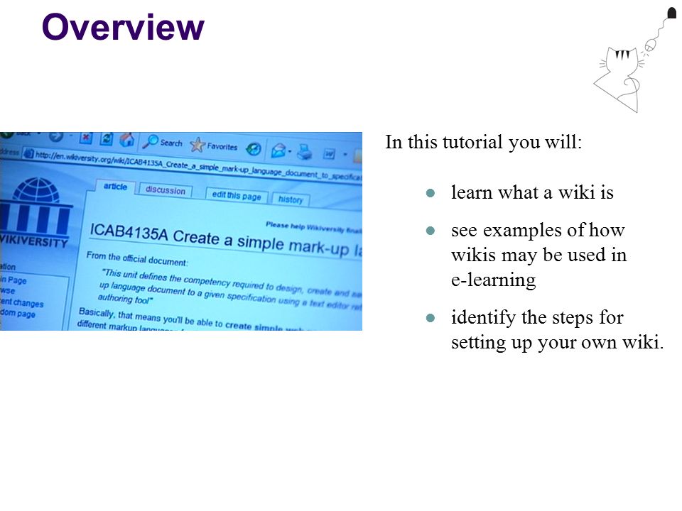 overview in this tutorial you will learn what a wiki is see create own wiki