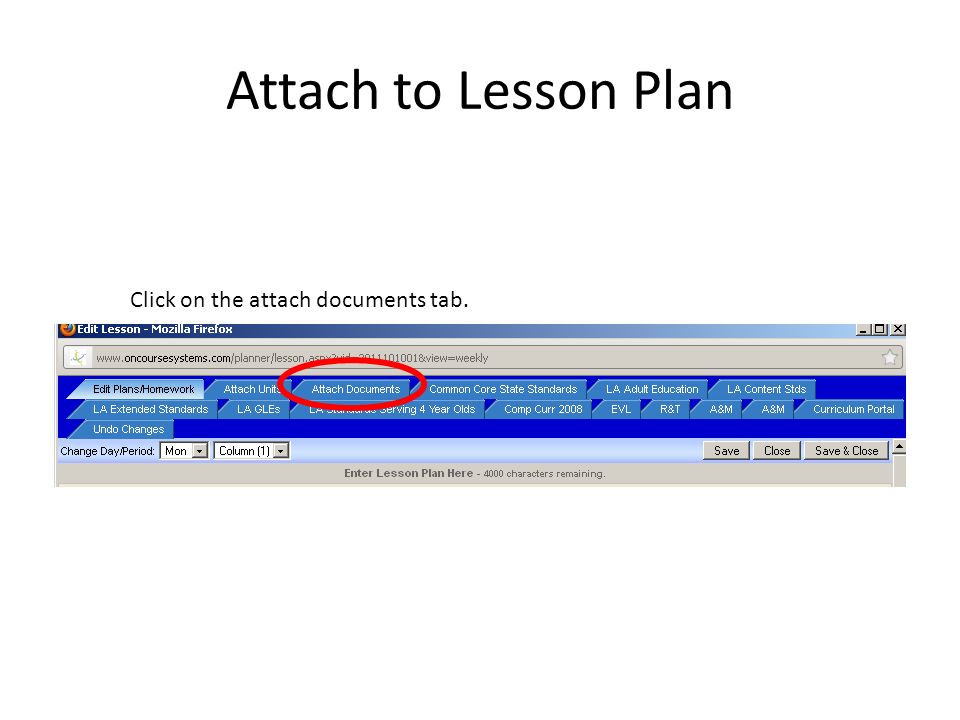 Attach to Lesson Plan Click on the attach documents tab.