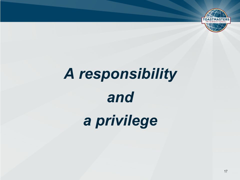 A responsibility and a privilege 17
