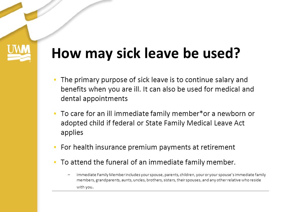 How may sick leave be used.