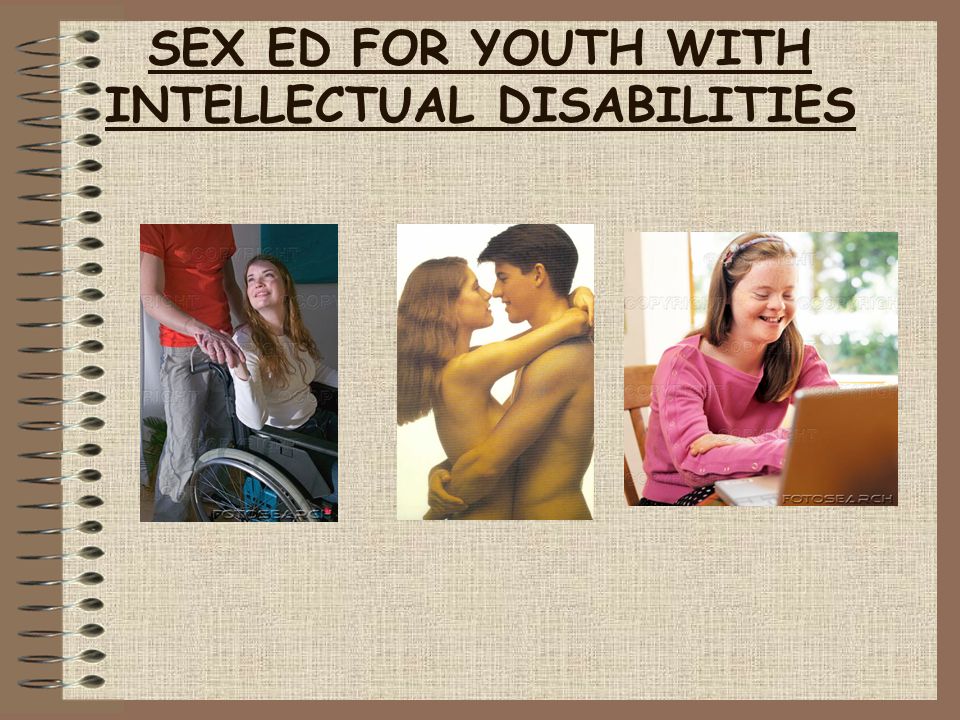 Sex ED for youth with intellectual disabilities.