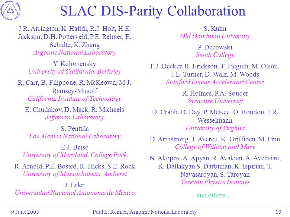 9 June 2003Paul E. Reimer, Argonne National Laboratory13 SLAC DIS-Parity Collaboration S.