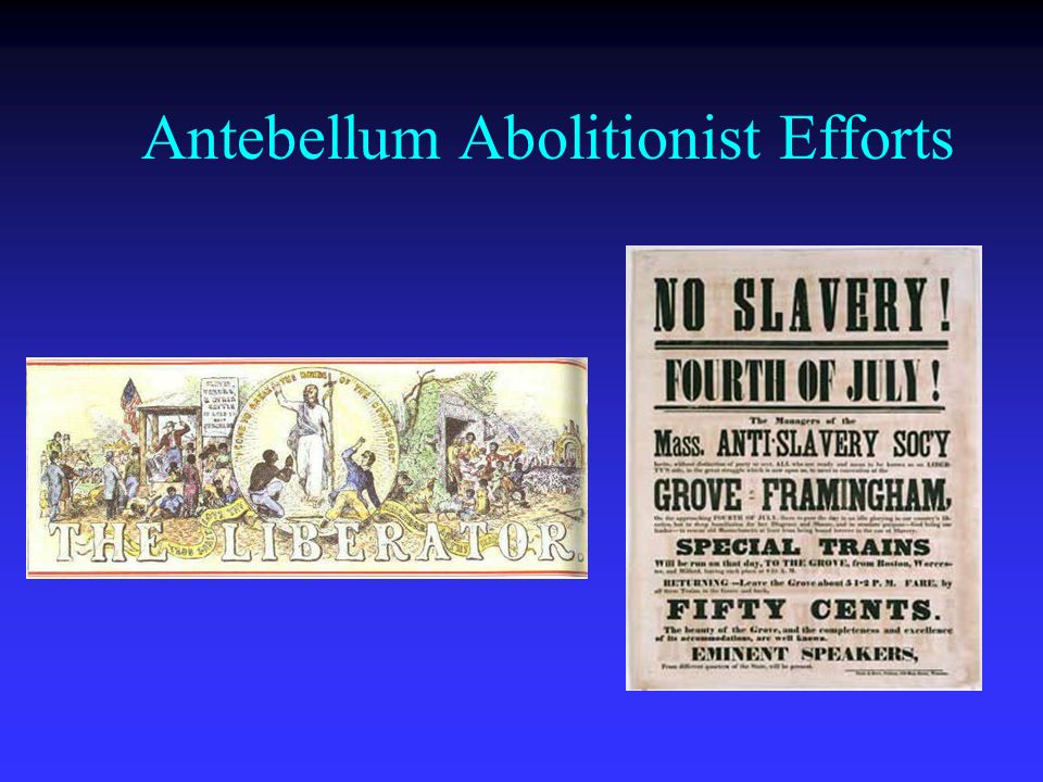 Antebellum Abolitionist Efforts