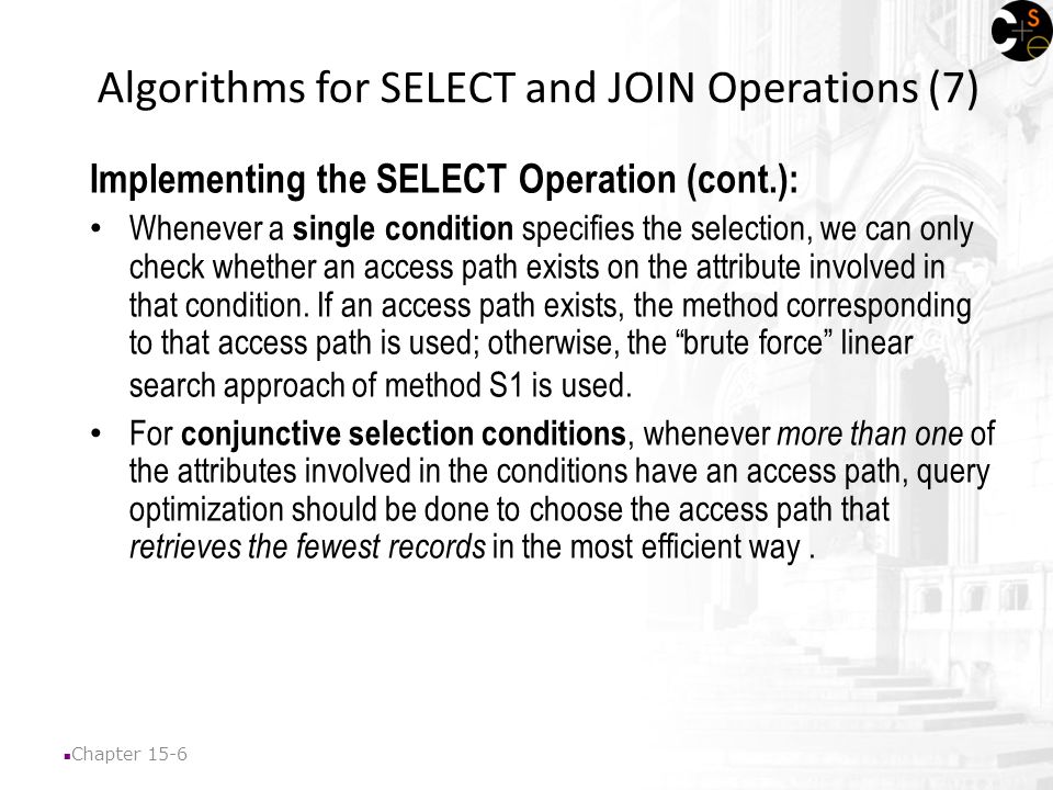 Search Algorithm Lecture Chapter 15-2 Algorithms for SELECT and JOIN ...