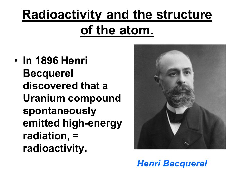 henri becquerel contribution to the atomic theory