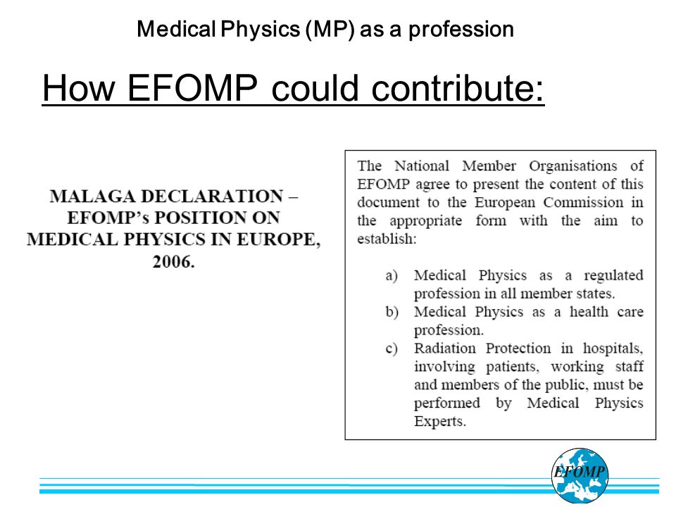 How EFOMP could contribute: Medical Physics (MP) as a profession