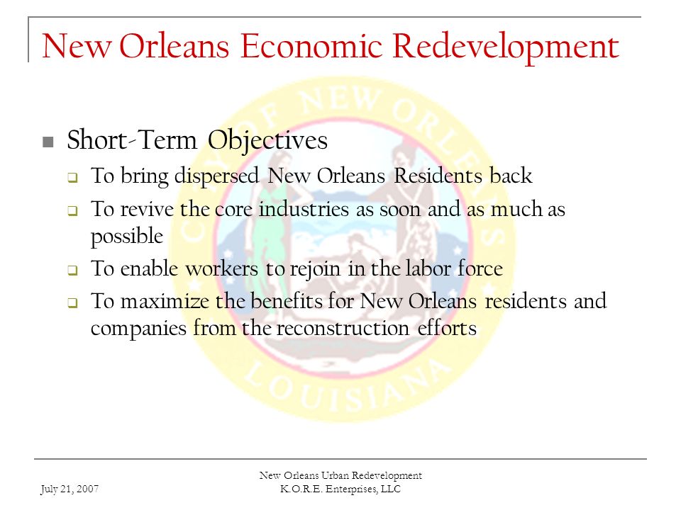 July 21, 2007 New Orleans Urban Redevelopment K.O.R.E.