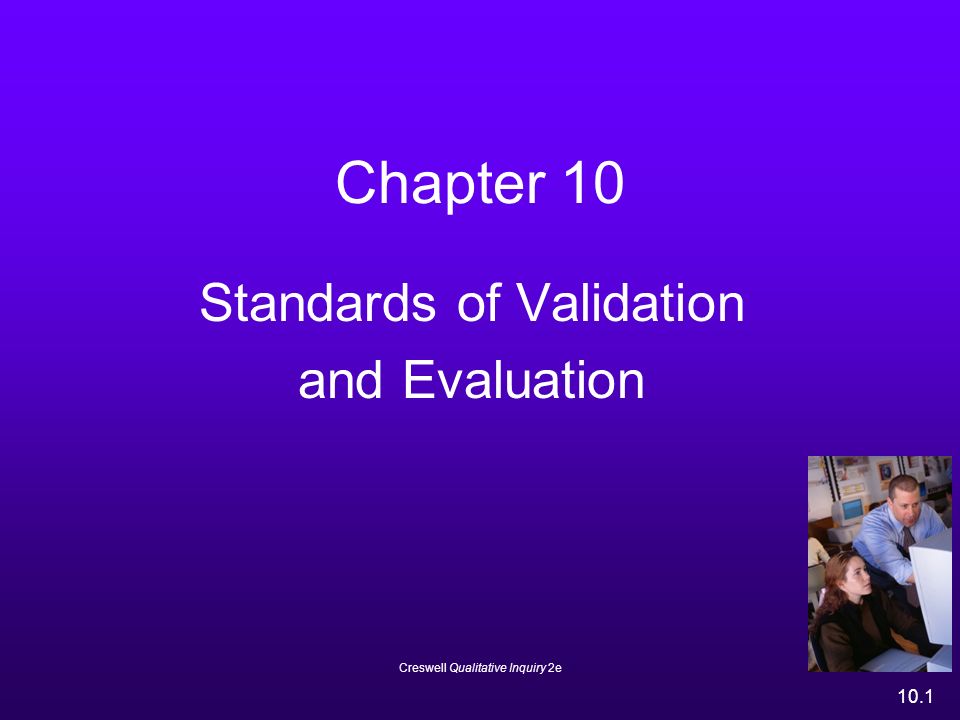 Dissertation utilizing john creswell qualitative method validation