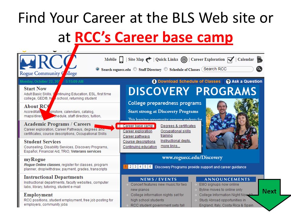 Find Your Career at the BLS Web site or at RCC’s Career base camp Next