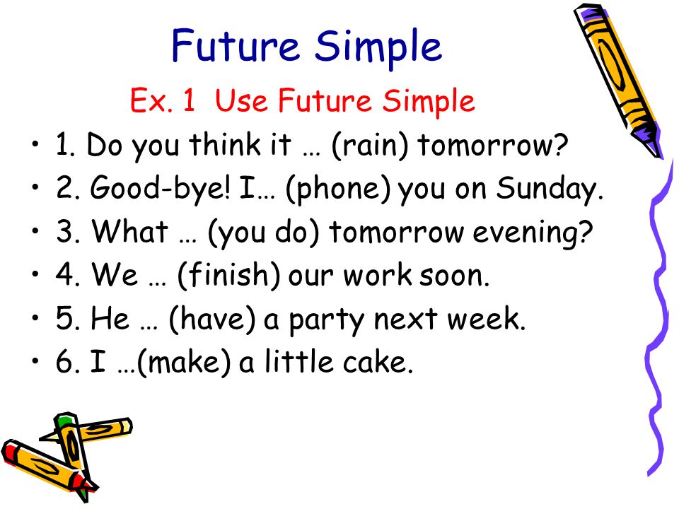 Future simple 6 упражнения. Future simple упражнения 3 класс упражнения. Future simple упражнения 4 класс. Future simple задания. Простое будущее время задания.
