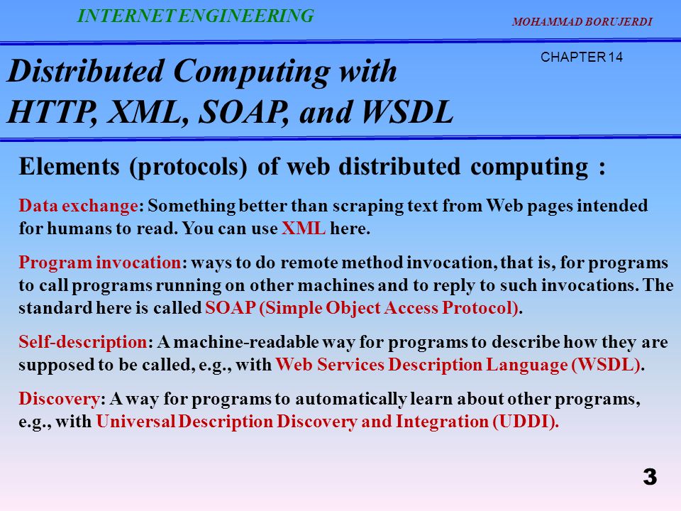 Distributed Computing with HTTP, XML, SOAP, and WSDL CHAPTER 14 ...