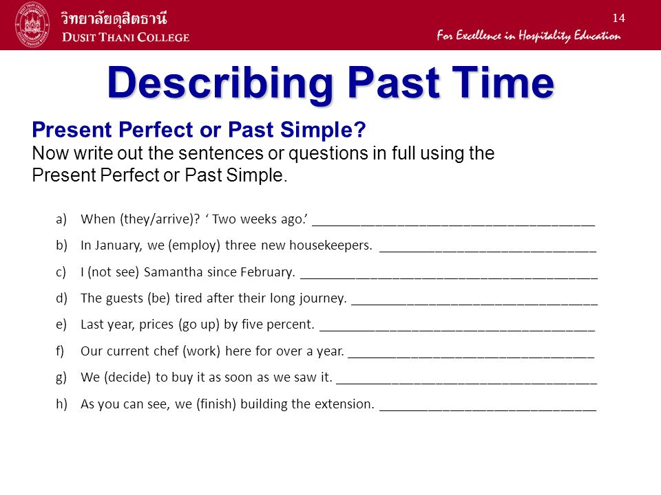 14 Describing Past Time Present Perfect or Past Simple.