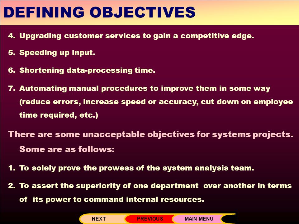 DEFINING OBJECTIVES 4.Upgrading customer services to gain a competitive edge.