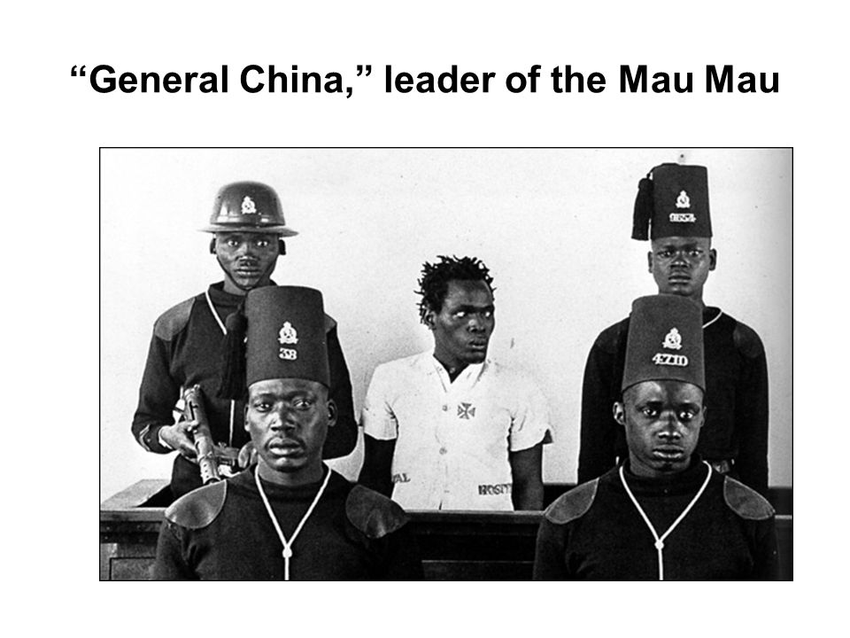 General China, leader of the Mau Mau