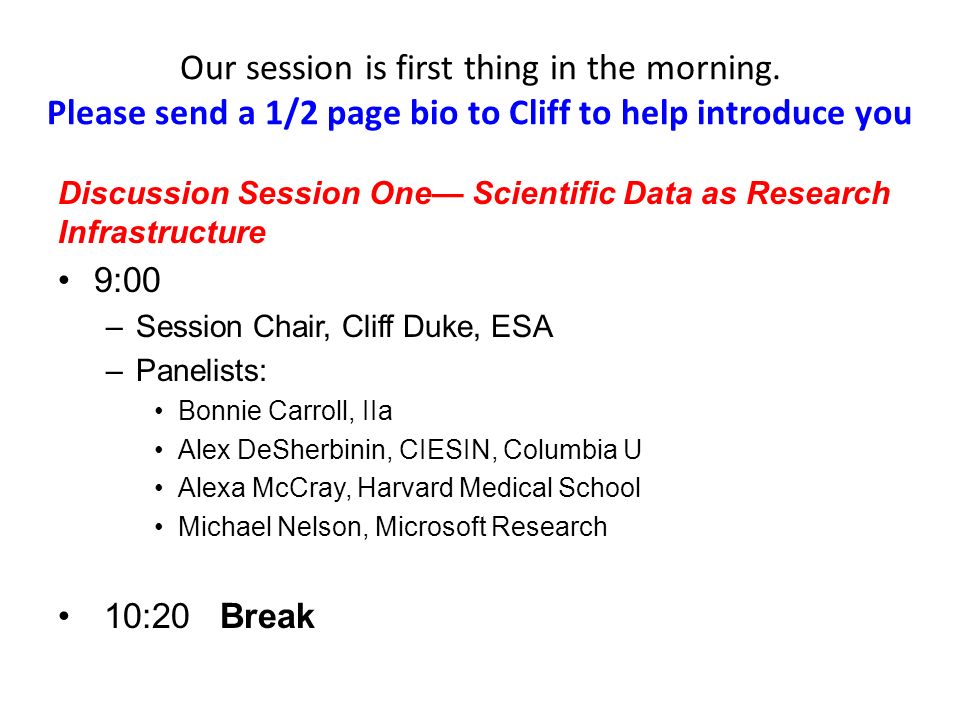 Our session is first thing in the morning.