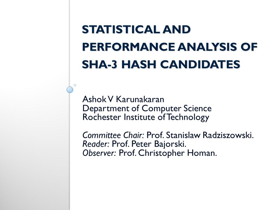 Statistical And Performance Analysis Of Sha 3 Hash