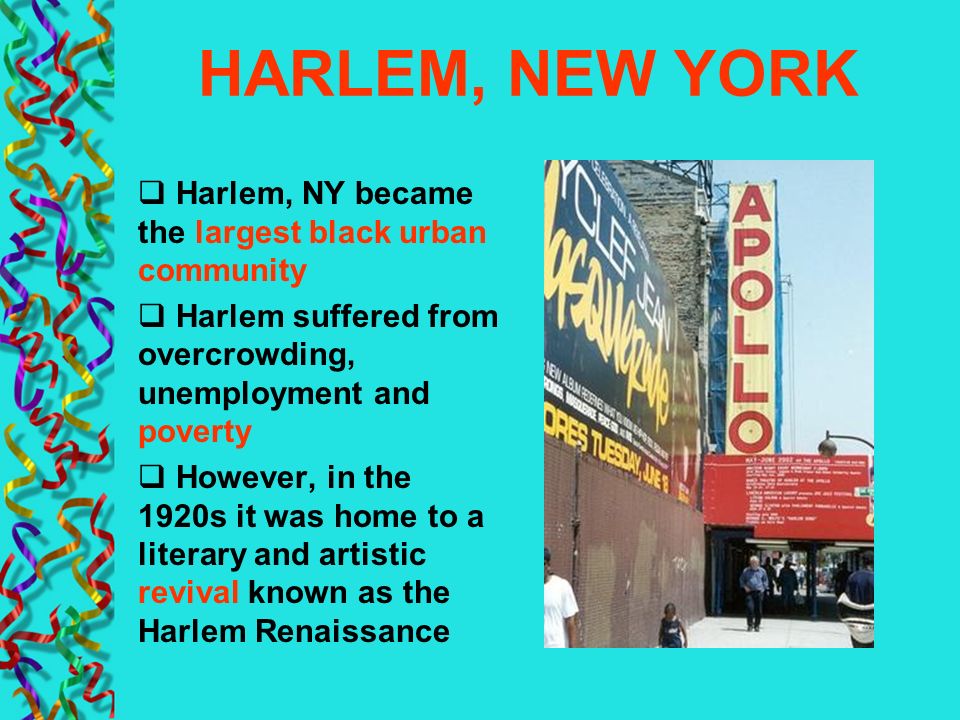 THE HARLEM RENAISSANCE  Between 1910 and 1920, the Great Migration saw hundreds of thousands of African Americans move north to big cities  By 1920 over 5 million of the nation’s 12 million blacks (over 40%) lived in cities Migration of the Negro by Jacob Lawrence