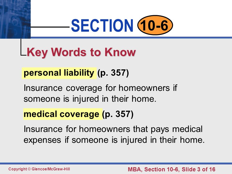 Click to edit Master text styles Second level Third level Fourth level Fifth level 3 SECTION Copyright © Glencoe/McGraw-Hill MBA, Section 10-6, Slide 3 of personal liability (p.
