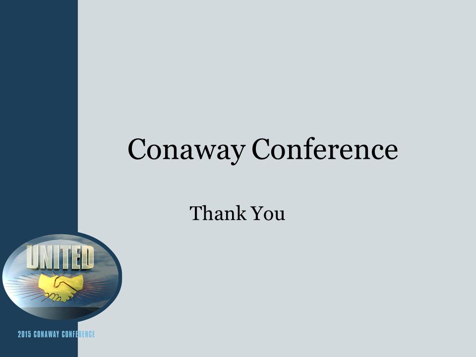 Conaway Conference Thank You