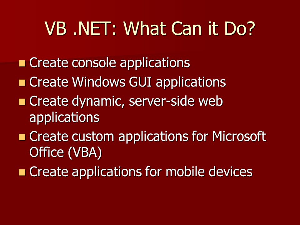 VB.NET: What Can it Do.