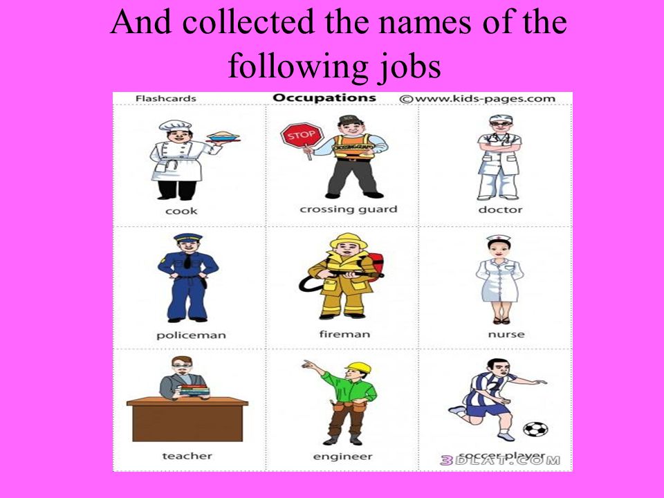 And collected the names of the following jobs