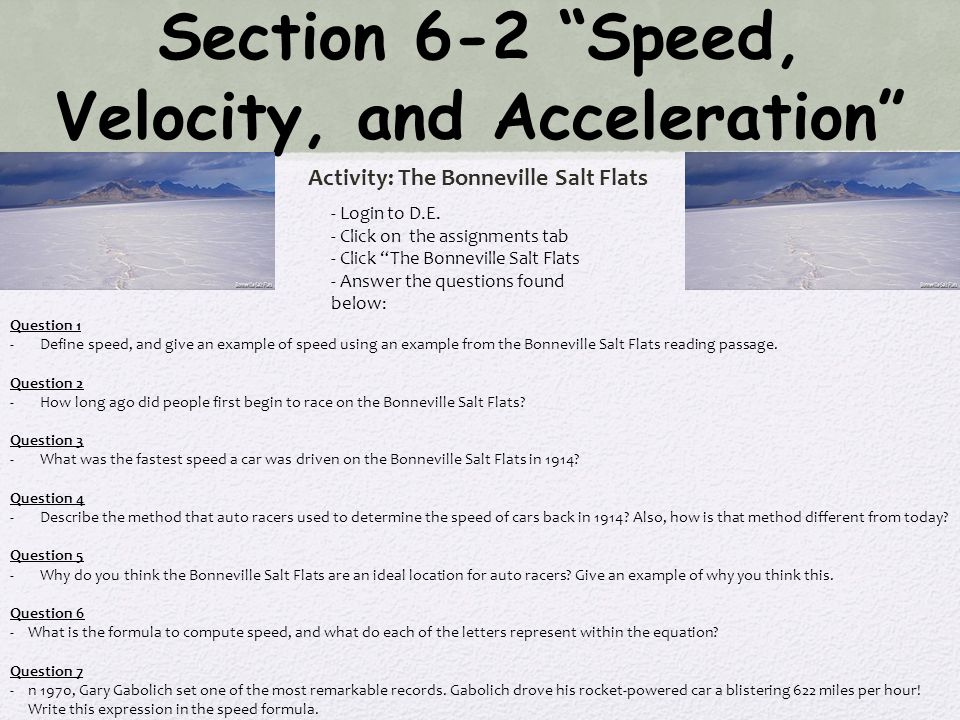 Section 6-2 Speed, Velocity, and Acceleration Activity: The Bonneville Salt Flats - Login to D.E.