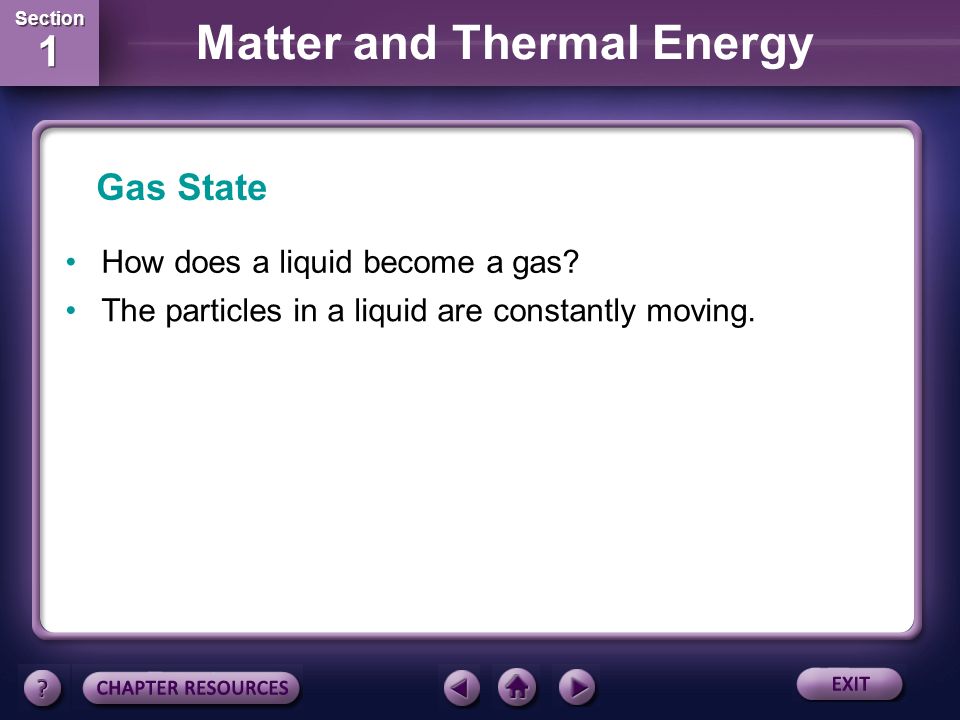 Solids Liquids And Gases Section 3 Behavior Of