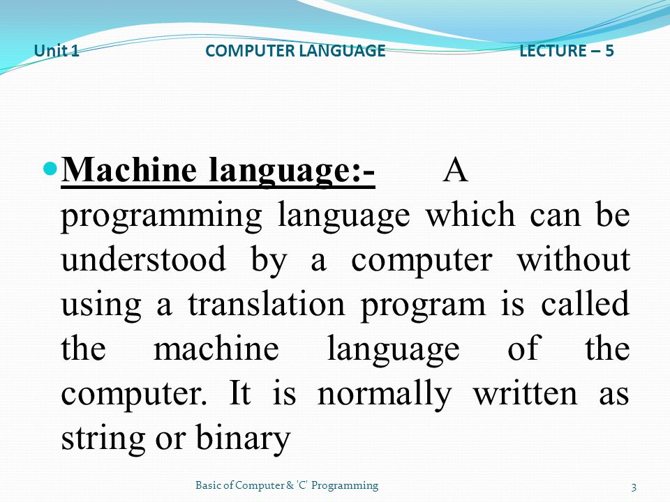 A language which is acceptable to a computer system is called a computer  language or programming language and the process of writing instructions in  such. - ppt download