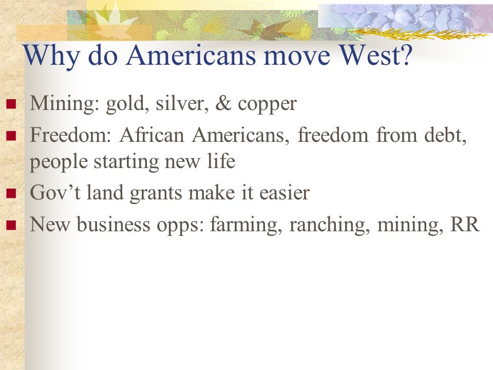 Why do Americans move West.