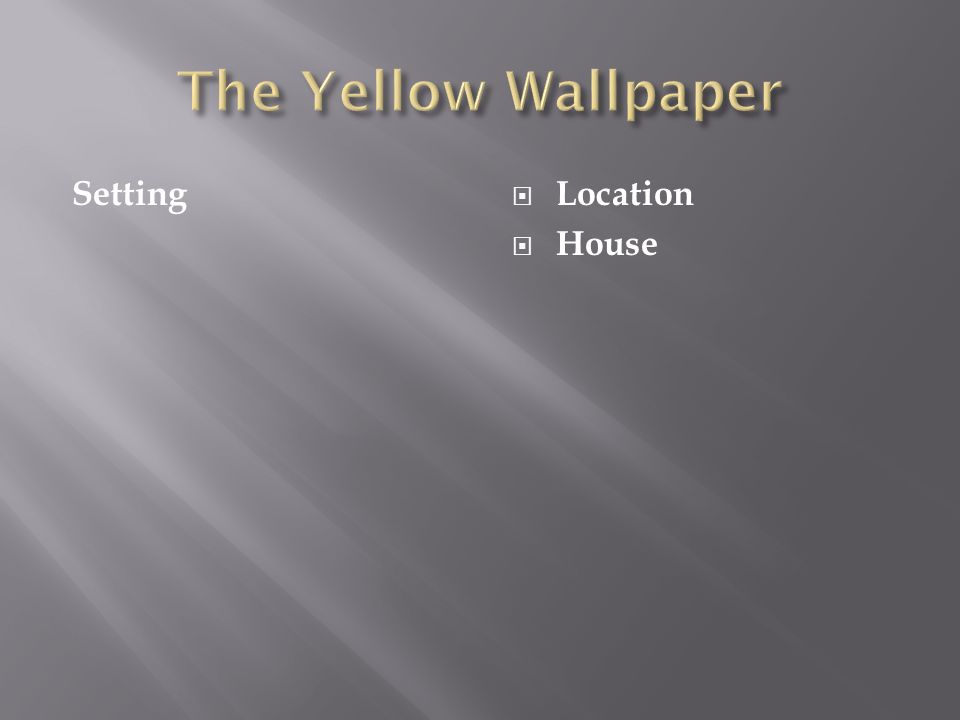 The Yellow Wallpaper Analysis and Discussion A  Cheggcom
