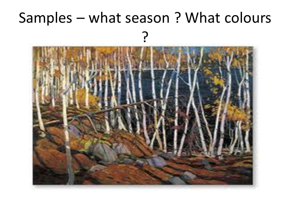Samples – what season What colours
