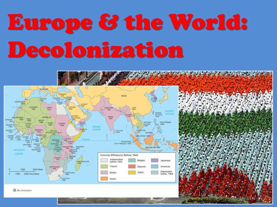 Europe & the World: Decolonization
