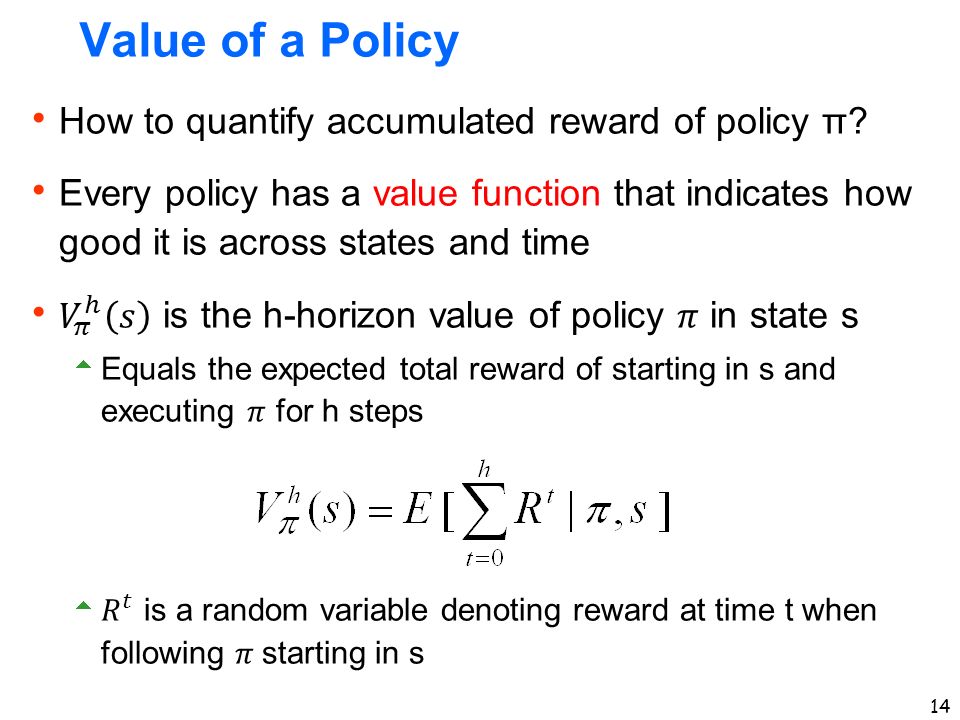 14 Value of a Policy
