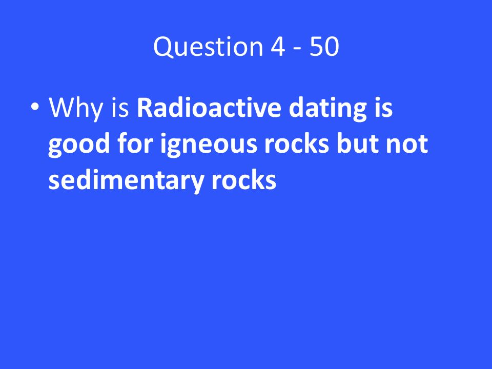 igneous rocks radioactive dating
