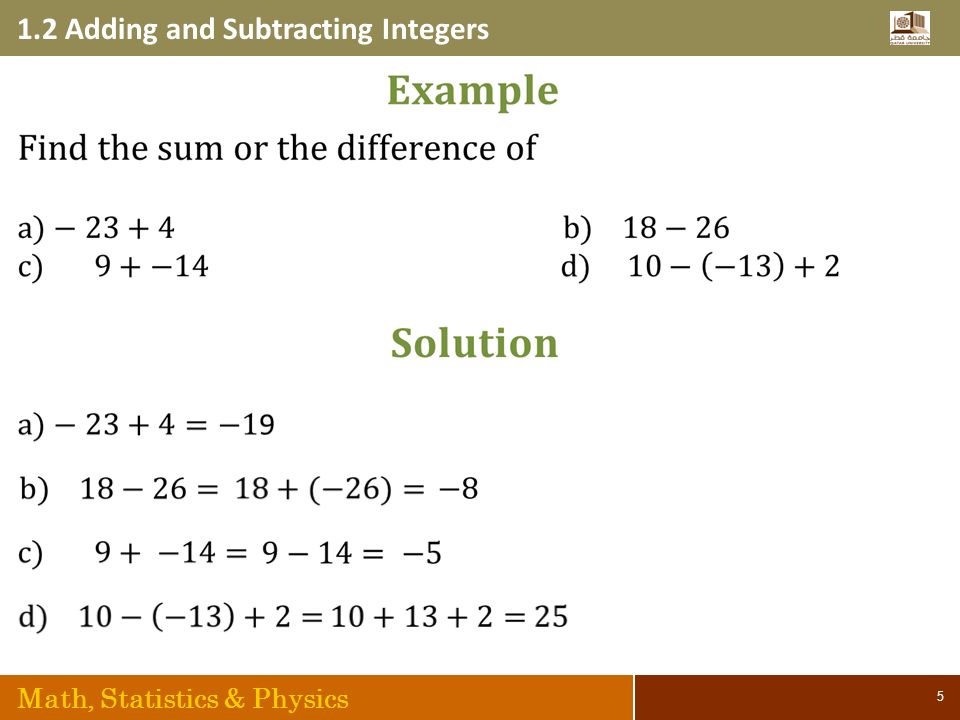 1.2 Adding and Subtracting Integers Math, Statistics & Physics 5