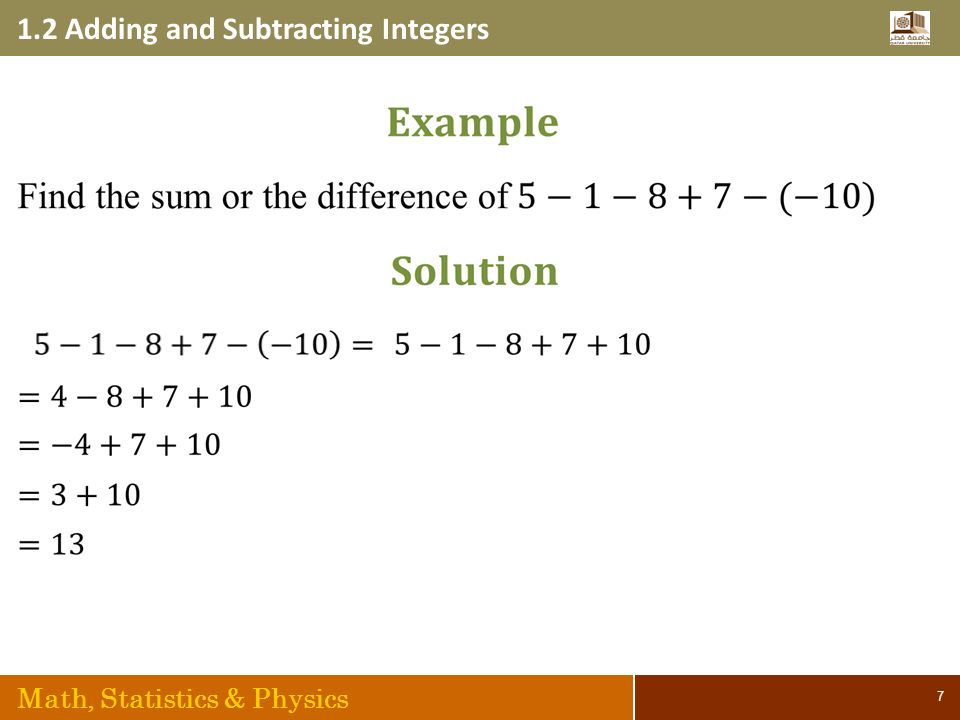 1.2 Adding and Subtracting Integers Math, Statistics & Physics 7