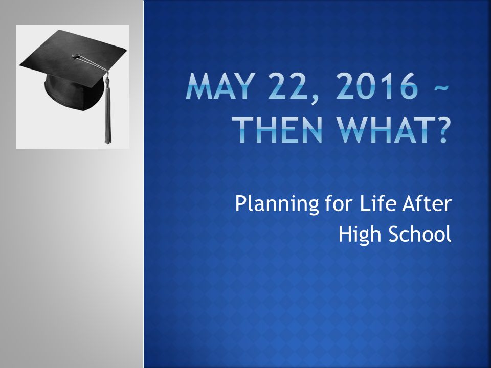 Planning for Life After High School
